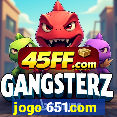 jogo 651.com
